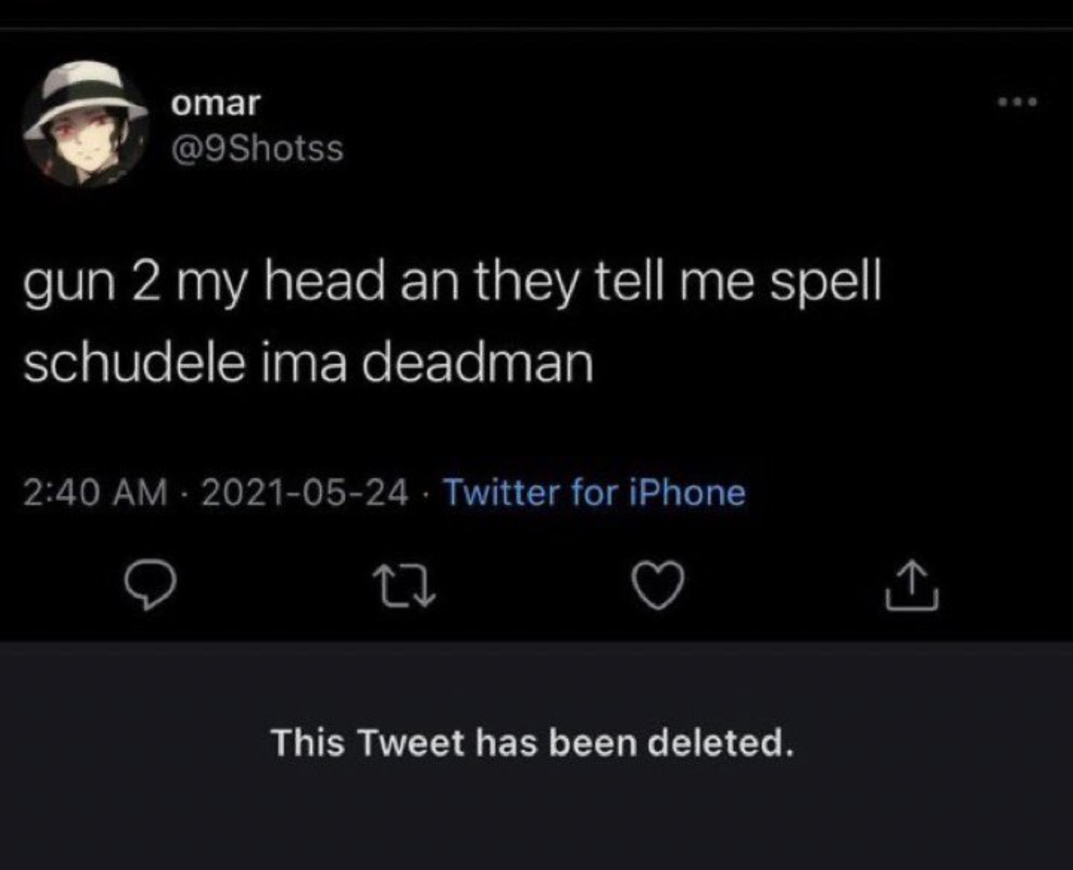 screenshot - omar gun 2 my head an they tell me spell schudele ima deadman Twitter for iPhone 27 This Tweet has been deleted.
